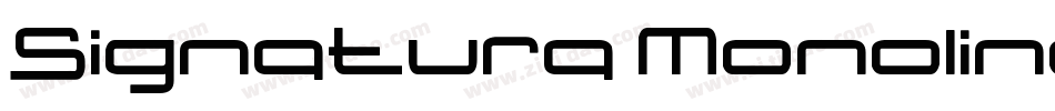 Signatura Monoline字体转换